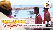 Mga mangingisda sa Cebu, nanawagan ng tulong kay Pres. Duterte; 8-K mangingisda, naapektuhan sa Central Visayas