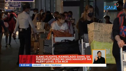 Ilang flights, kanselado dahil sa pagpapatupad ng mas mahigpit na alert level 3 sa NCR | UB