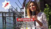 Sarah Lopez (Les Anges 9) : 