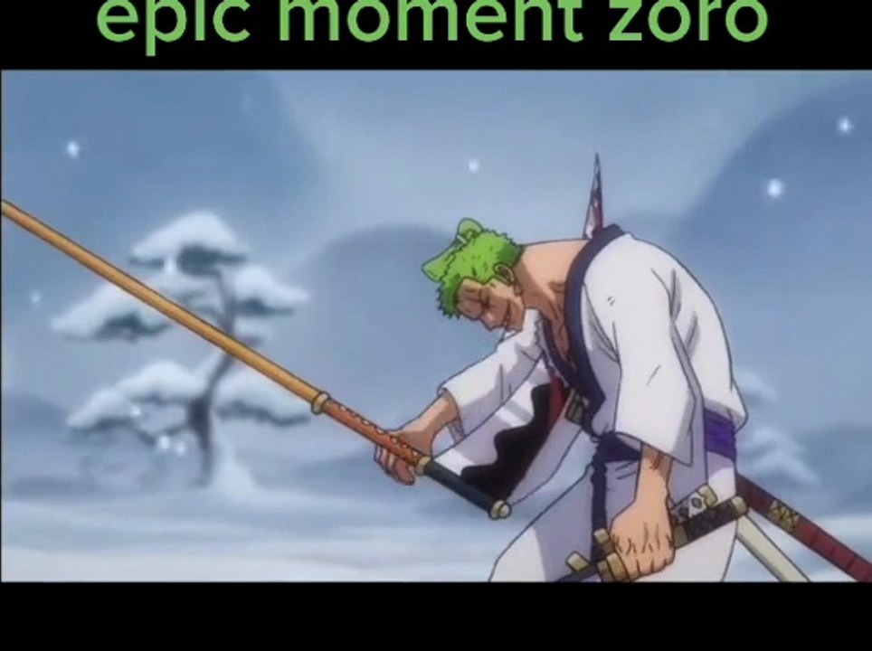 Zoro #Epic_Moment, By Roronoa Zoro