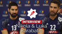 Nikola et Luka Karabatic se confient sur le Mondial de handball