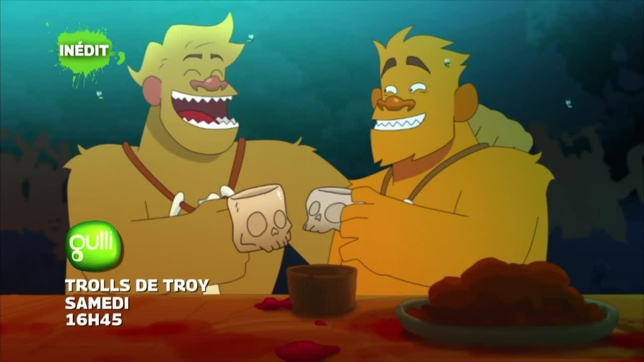 Trolls de Troy - 7 janvier