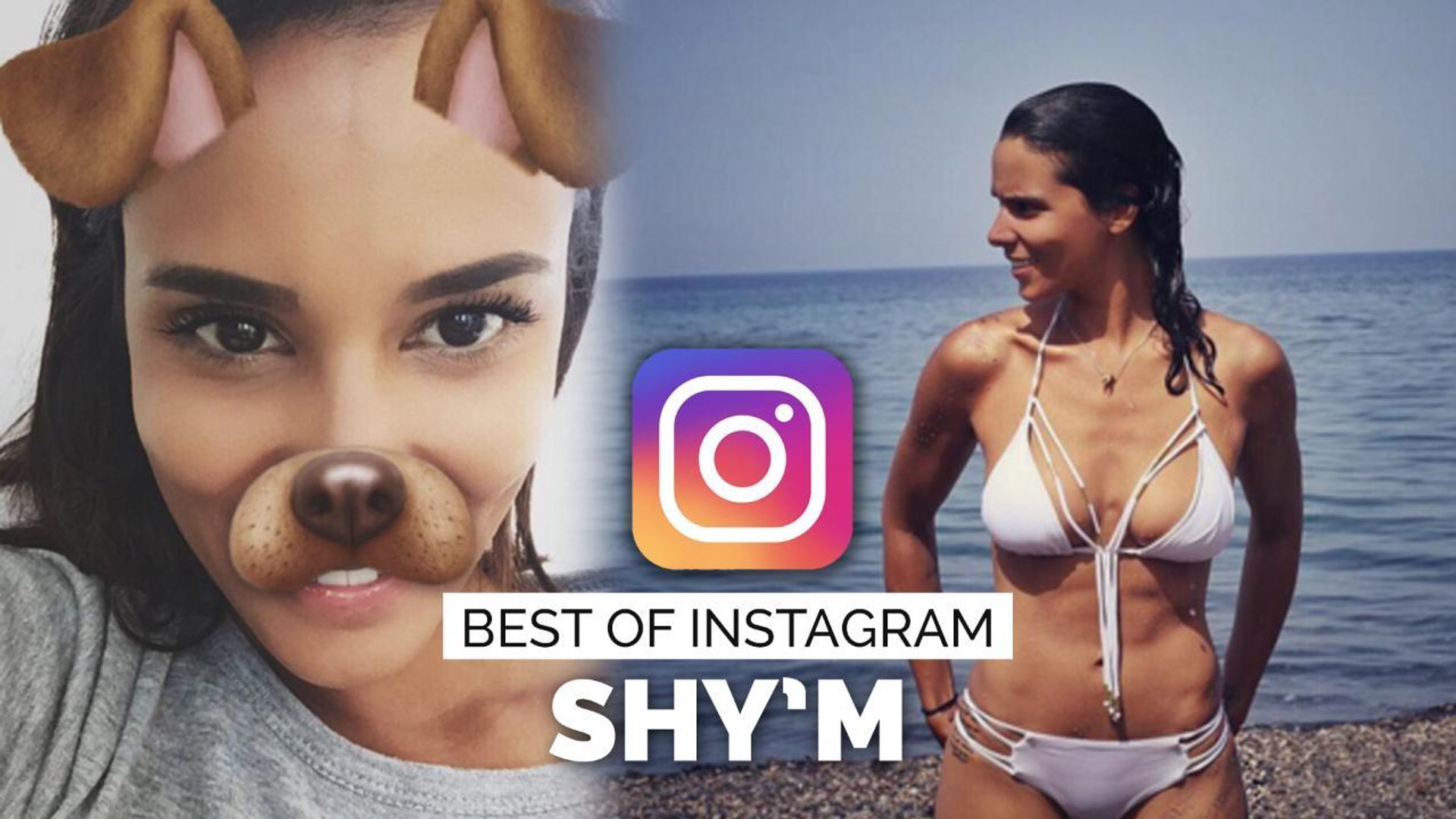 Shy'm : photos sexy et délires multiples... Son best of Instagram - Vidéo  Dailymotion