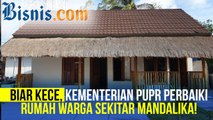 Jelang MotoGP, Rumah Warga Sekitar Mandalika Dipercantik