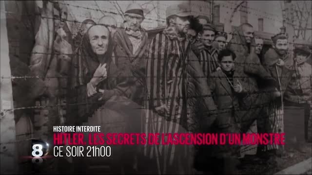 Bande-annonce - Histoire interdite, Hitler - D8 (vendredi 22 juillet à 21h)