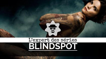 Blindspot : L'Expert des séries décrypte cette série haletante et sans temps mort