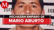 Tribunal rechaza que Corte estudie amparo de Mario Aburto contra su sentencia