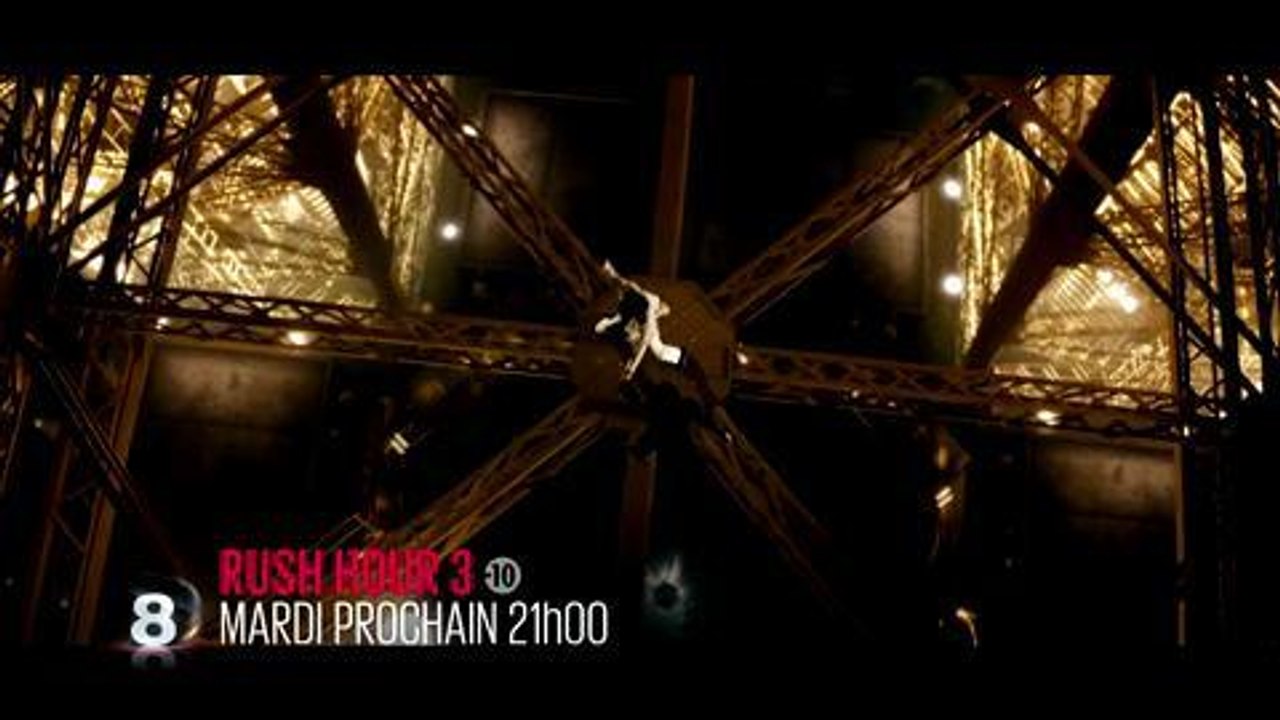 Bande-annonce - rush hour 3 (D8) mardi 31 mai à 21h00