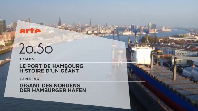 Bande-annonce - le port de Hambourg Histoire d'un géant (Arte) Samedi 28 mai à 20h50