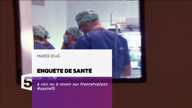 Bande-annonce - Enquête de santé (France 5) Mardi 10 mai à 20h45