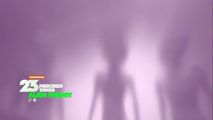 Bande-annonce - Alien Theory (Numéro 23) Mercredi 15 juin à 20h50