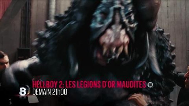 Bande-annonce - Hellboy 2, les légions d'or maudites (D8) Mardi 7 juin à 21h00