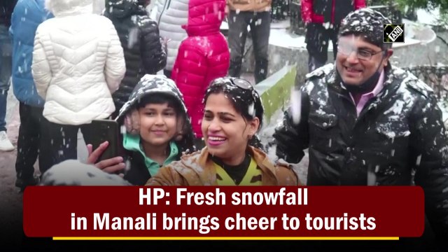 Fresh snowfall in Manali brings cheer to tourists