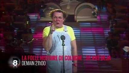 Bande-annonce - la folle histoire de Coluche - 30 ans déjà (D8) Vendredi 27 mai à 21h00