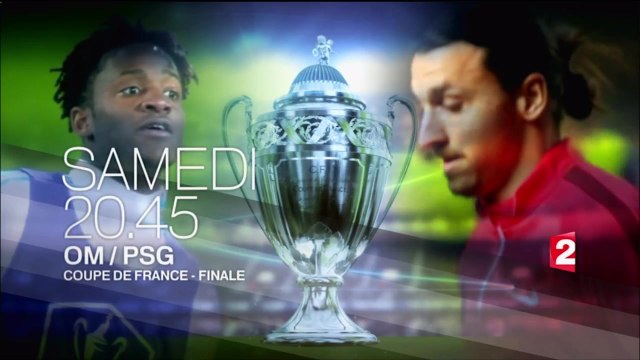 Bande-annonce - OM - PSG (France 2) Samedi 21 mai à 20h45