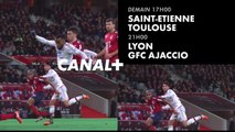 Bande-annonce - Lyon - CFG Ajaccio (Canal+) Samedi 30 avril à 21h00