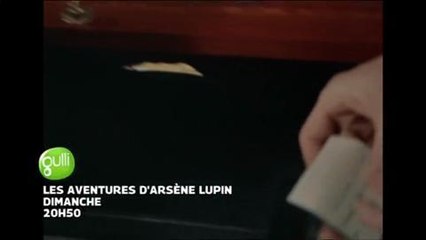 Bande-annonce - Les aventures d'Arsène Lupin