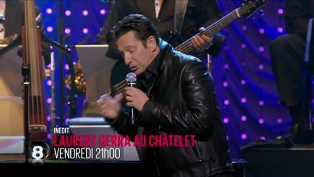 Bande-annonce - Laurent Gerra au Chatelet (D8) vendredi 22 avril