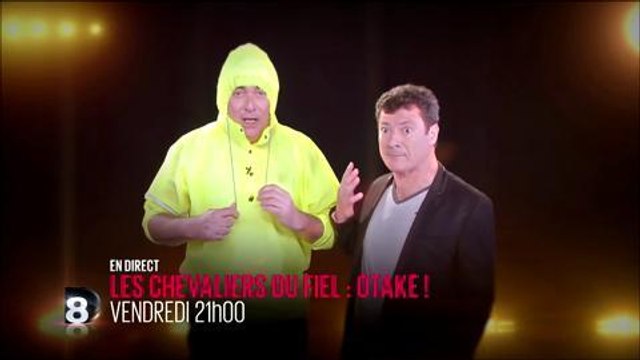 Bande-annonce - Les chevaliers du Fiel, Otaké (D8) Vendredi 15 avril