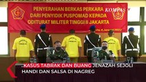 Ini Penampakan 3 Oknum TNI Tersangka Tabrak dan Buang Sejoli Handi dan Salsa di Nagreg