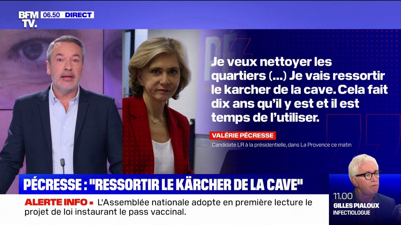 Valérie Pécresse veut "ressortir le Kärcher de la cave" pour "nettoyer les  quartiers" - Vidéo Dailymotion