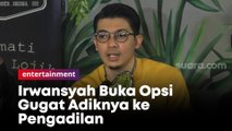 Irwansyah Buka Opsi Gugat Adiknya ke Pengadilan