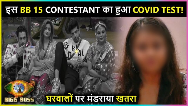 SHOCKING! Bigg Boss 15’s Contestants To Undergo Covid-19 Test Because Of This Contestant