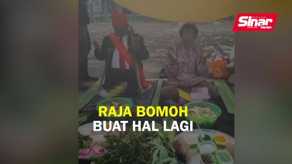 Raja Bomoh buat hal lagi