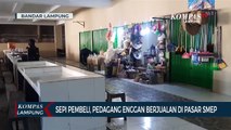 Sepi Pembeli, Pedagang Enggan Berjualan di Pasar SMEP