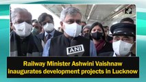 Railway Minister Ashwini Vaishnaw inaugurates development projects in Lucknow