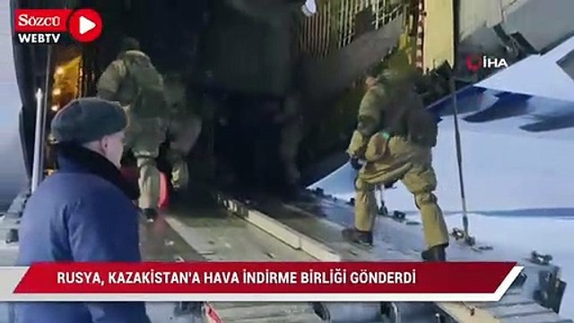 Rusya, Kazakistan'a hava indirme birliği gönderdi