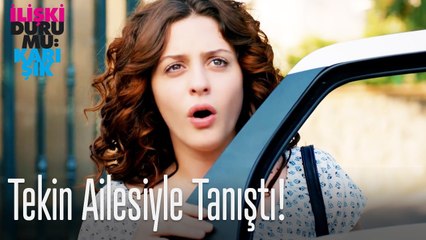 Tekin ailesiyle tanıştı!