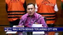 TERBARU - KPK Tetapkan Wali Kota Bekasi Jadi Tersangka, Barang Bukti Uang Rp5,7 Miliar Diamankan!