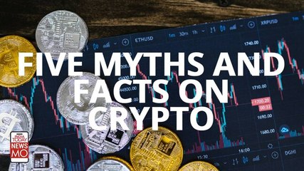 Cryptocurrency: Bursting Five Myths of Crypto Investment