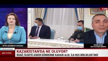 Dış Politika Uzmanı Aydın Sezer, Kazakistan'da yaşananları anlattı.