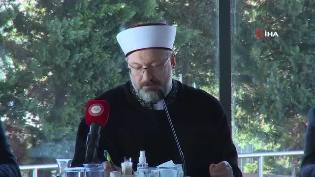 Diyanet İşleri Başkanı Erbaş: (Özgür Özel'e) Talihsiz bir açıklama olmuştur