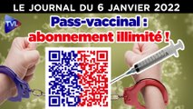 Pass-vaccinal : le vote de la honte - JT du jeudi 6 janvier 2022