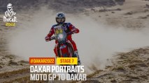 Moto GP to Dakar - Dakar Portraits - Stage 7 - #Dakar2022