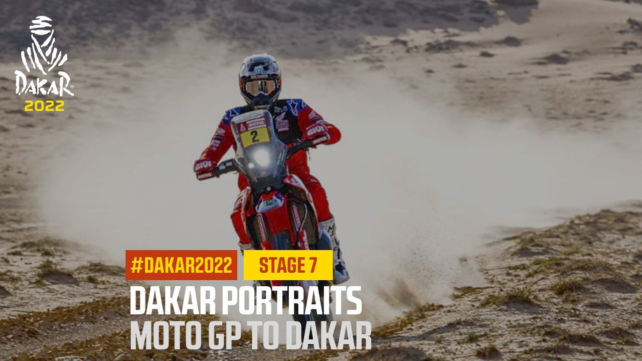Moto GP to Dakar - Dakar Portraits - Stage 7 - #Dakar2022