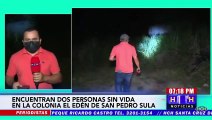 Encuentran a dos mujeres muertas en la colonia El Edén de San Pedro Sula