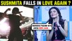 Sushmita Sen In Love Again? Calls This Famous Personality 'Jaan Meri'