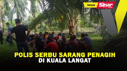 Polis serbu sarang penagih di Kuala Langat