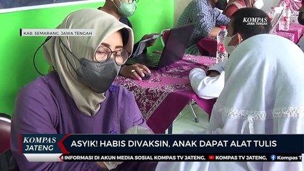 Mantab ! Habis Divaksin, Anak Dapat Alat Tulis