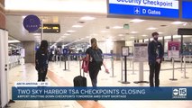 Two TSA Sky Harbor checkpoints closing starting Friday morning