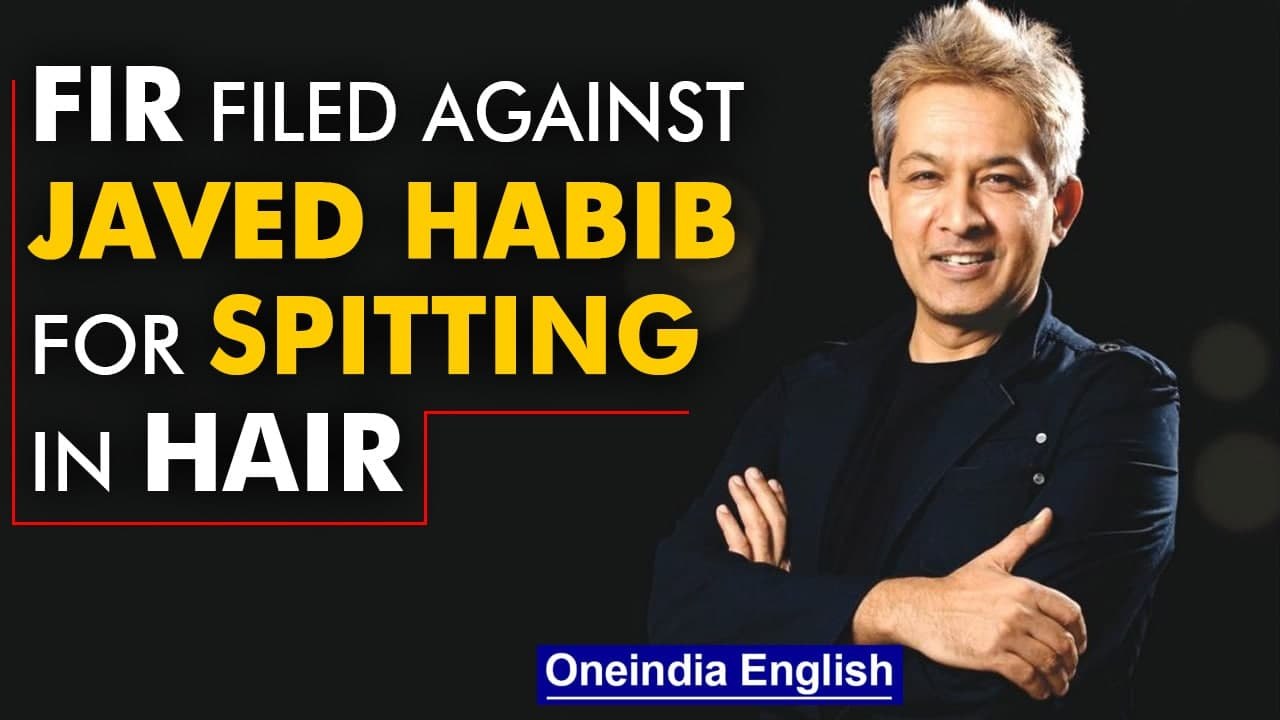 Javed Habib spitting row: FIR filed against hair-stylist after the video went viral | Oneindia News