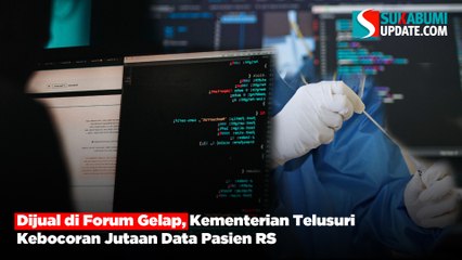 Dijual di Forum Gelap, Kementerian Telusuri Kebocoran Jutaan Data Pasien RS