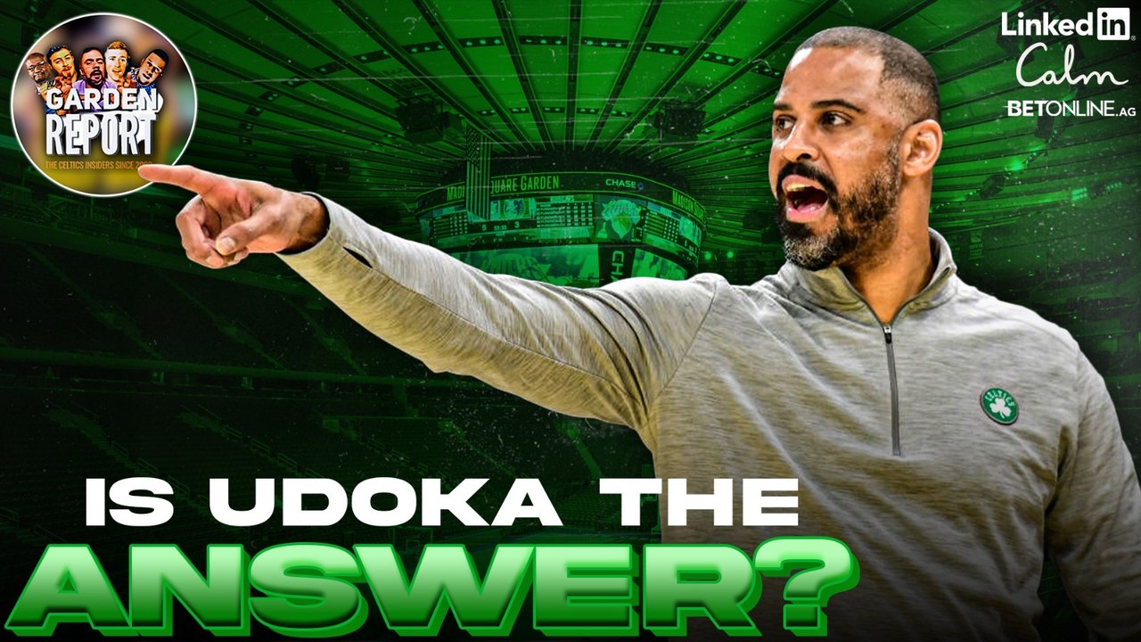 Is Ime Udoka the SOLUTION or PROBLEM?