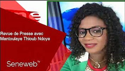 Revue de Presse du 7 Janvier 2022 avec Mantoulaye Thioub Ndoye