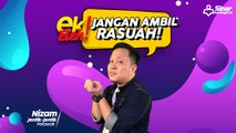 Jangan ambil rasuah!