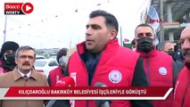 Kılıçdaroğlu Bakırköy Belediyesi işçileriyle görüştü